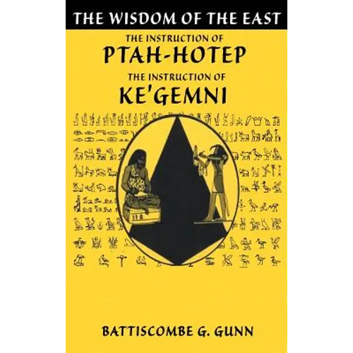 The Teachings of Ptahhotep: The Oldest Book in the World