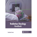 Radiation Oncology Handbook
