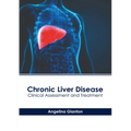 Chronic Liver Disease: Clinical Assessment and Treatment