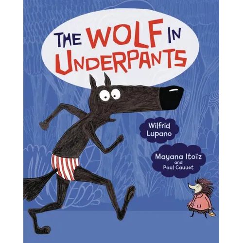 The Wolf in Underpants