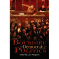 Pierre Bourdieu and Democratic Politics: The Mystery of Ministry