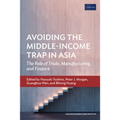 Avoiding the Middle-Income Trap in Asia: the Role of Trade, Manufacturing, and Finance