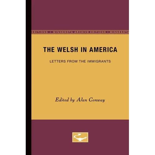 The Welsh in America: Letters From the Immigrants
