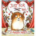 Just for You (Little Critter)