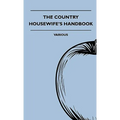 The Country Housewife's Handbook
