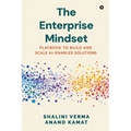 The Enterprise Mindset: Playbook to Build and Scale AI-Enabled Solutions