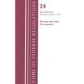Code of Federal Regulations, Title 24 Housing and Urban Development 200 - 499, 2022