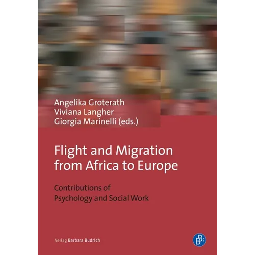 Flight and Migration from Africa to Europe: Contributions of Psychology and Social Work
