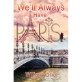 We'll Always Have Paris