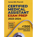 Certified Medical Assistant Exam Prep