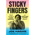 Sticky Fingers: The Life and Times of Jann Wenner and Rolling Stone Magazine