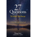 27 Questions To Make You Sweat: A Workout Guide For Your Soul