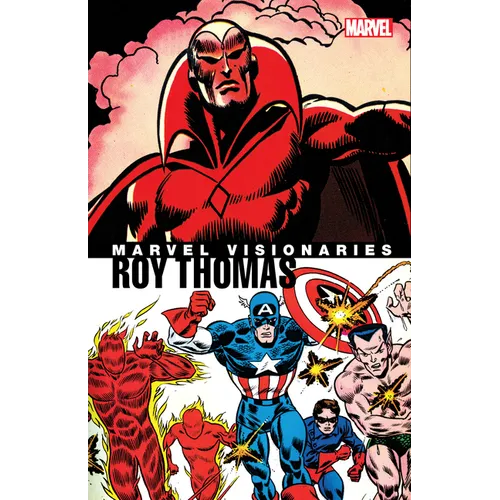 Marvel Visionaries: Roy Thomas