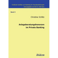 Anlageberatungshonorare im Private Banking.