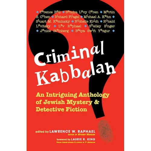 Criminal Kabbalah: An Intriguing Anthology of Jewish Mystery and Detective Fiction