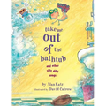 Take Me Out of the Bathtub and Other Silly Dilly Songs