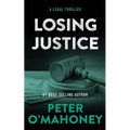 Losing Justice: A Legal Thriller