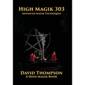 High Magik 303: Advanced Magik Techniques