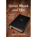 Queer Blood and Fire: The Experiences of Gay and Lesbian Salvation Army Officers