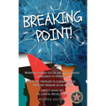 Breaking Point. . .