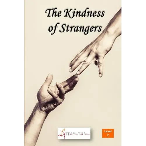 The Kindness of Strangers
