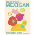Meat Free Mexican