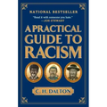 A Practical Guide to Racism