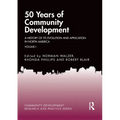 50 Years of Community Development Vol I: A History of its Evolution and Application in North America