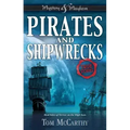 Pirates and Shipwrecks: True Stories