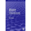 Discourse Dynamics: Critical Analysis for Social and Individual Psychology