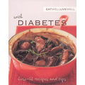 Eat Well, Live Well with Diabetes: Low-GI Recipes and Tips