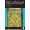 Middle East Politics and International Relations: Crisis Zone