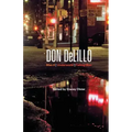 Don DeLillo: Mao II, Underworld, Falling Man