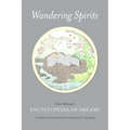 Wandering Spirits: Chen Shiyuan's Encyclopedia of Dreams