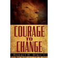 Courage to Change