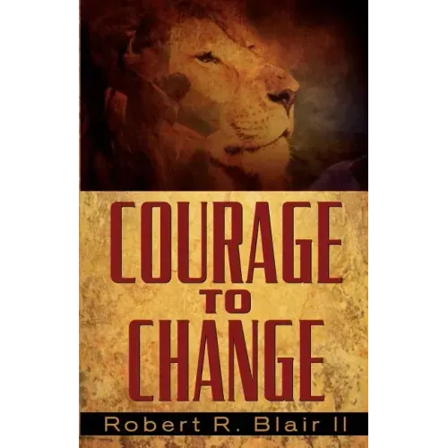 Courage to Change