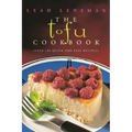 The Tofu Cookbook: Over 150 Quick and Easy Recipes