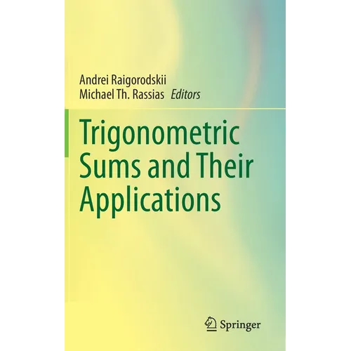 Trigonometric Sums and Their Applications