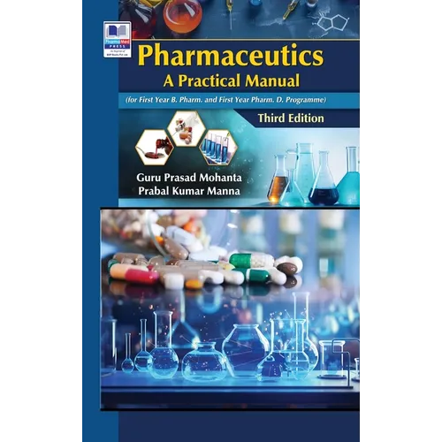 Pharmaceutics: A Practical Manual