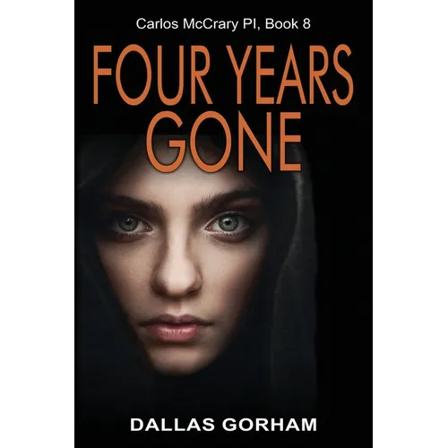 Four Years Gone: A Murder Mystery Thriller