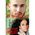The Ultimate Love: A Spiritual Romance