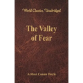 The Valley of Fear (World Classics, Unabridged)