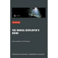 The Unreal Developer's Guide: Intermediate Challenges