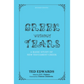 Greek without Tears - Revised Edition