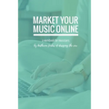 Market Your Music Online