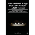 Best 293 Hindi Songs (Ver 1.0) - Western (ABCD) Format: RUSHISBIZ PIANO NOTES - (Video Links+Notes+Scales+Index)
