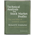Technical Analysis and Stock Market Profits (Harriman Definitive Edition)
