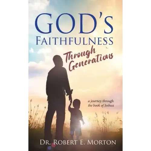 God's Faithfulness Through Generations