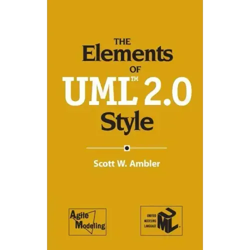 The Elements of UML 2.0 Style