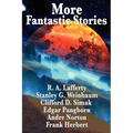 More Fantastic Stories